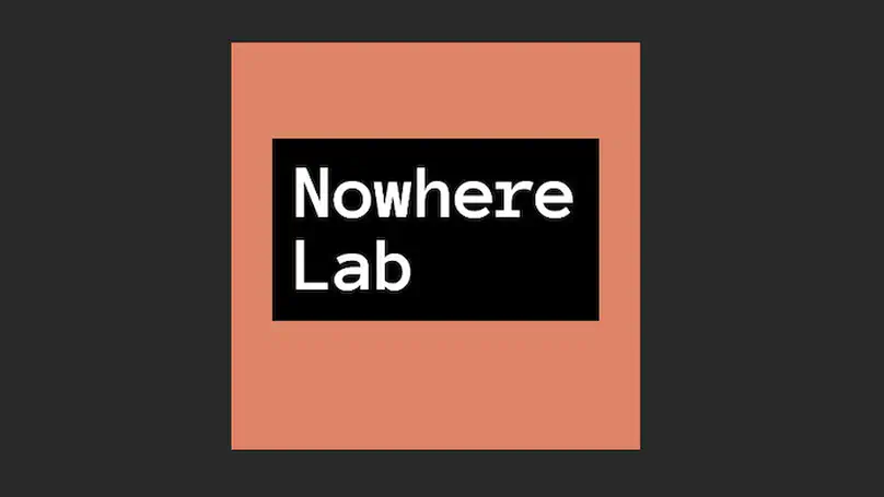 Nowhere Lab